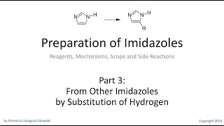 Preparation of Imidazoles Part 3 From Other Imidazoles by Substitution of Hydrogen [upl. by Suryt]