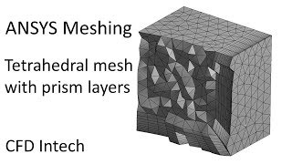 ANSYS Meshing Tutorial for beginners  Unstructured tetrahedral with prism layers [upl. by Elok]