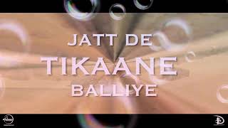 Jatt de tikane baliye Rab bhi Na Jane baliye [upl. by Eiddal540]