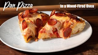 Pan Pizza in a Wood Fired Oven  How to Make an Awesome Pan Pizza in a Wood Fired Oven [upl. by Notak]