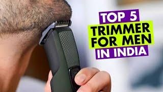 Top 5 Best Trimmers For men in India 2024  Best Trimmer Under 1000  Best Trimmers For Men Review [upl. by Hesketh]