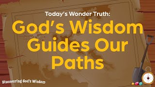 Wise Up Lesson 3 Elementary  God Guides Our Paths July 21 2024 [upl. by Maridel697]