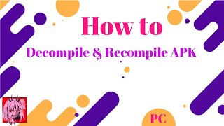 Android Modding  How To Decompile amp Recompile Any APK [upl. by Kelda]