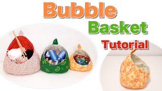 Bubble Basket Tutorial DIY Fabric Storage Baskets [upl. by Aduhey]