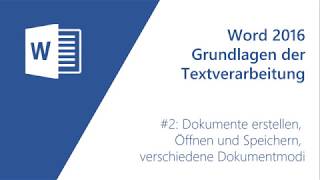 Word Grundlagen 2  Dokumente öffnen erstellen speichern aktivieren [upl. by Gennaro]