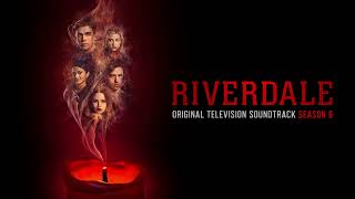 Riverdale S6 Official Soundtrack  Toxic  Camila Mendes  WaterTower [upl. by Otrevogir976]