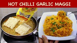 HOT Chilli Garlic Maggi  Chinese Maggi  Schezwan Maggi  Kabitaskitchen [upl. by Sloane]