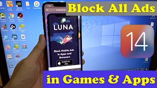 How To Block All Ads in Apps amp Games on iPhone with Ad Block Luna VPN  FREE AD Blocker for iOS 14 [upl. by Yllac]