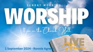 Sunday Worship  1 September 2024 [upl. by Arden]