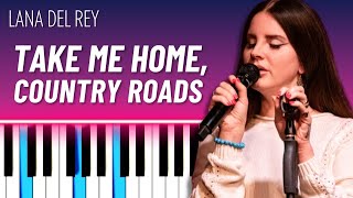 Take Me Home Country Roads EASY PIANO TUTORIAL  Lana Del Rey [upl. by Akinimod]