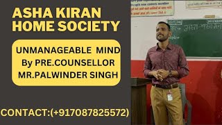 🤯HOW TO CONTROL UNMANAGEABLE MIND IN ADDICTION saynotodrugs ASHA KIRAN HOME SOCIETY 7087825572 [upl. by Yesrej]