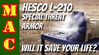 Hesco L210 Special Threat Armor  Good choice or bad idea [upl. by Aisel]