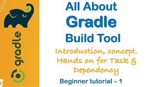 Gradle Tutorial For Beginners  Introduction  Installation  Task  Dependency  Full Hands On [upl. by Ydolem842]