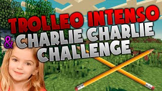 quotTrolleo A Dedrevillquot amp Charlie Charlie Challenge [upl. by Odele842]