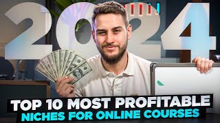 Top 10 Most Profitable Niches for Online Courses in 2024 [upl. by Benedetto]