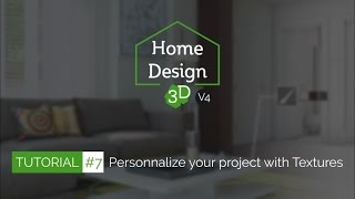 Home Design 3D  TUTO 7  Apply Textures in your Project [upl. by Onitnas]