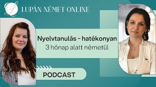 Lupán Német Online  Podcast  3 hónap alatt németül [upl. by Clauddetta238]