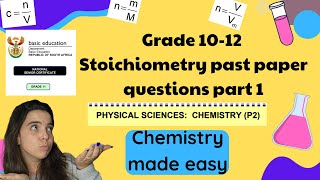 Grade 10 11 and 12 Quantitative Aspects of Chemical Change Past Paper Questions  Part 1 [upl. by Pennington]