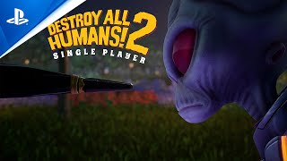 Destroy All Humans 2  Reprobed Single Player  Release Trailer  PS4 Games [upl. by Otila222]