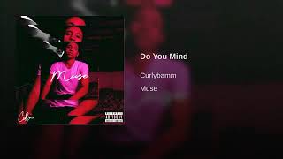 Do You Mind Official Audio [upl. by Ttegirb767]