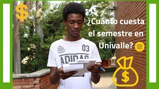 💲¿Cuánto cuesta el semestre en UNIVALLE 💵 💵  Con Yeimar Torres Copete 👊👍 [upl. by Aneeles]