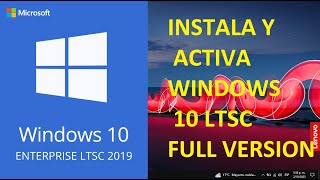 DESCARGAR INSTALAR WINDOWS 10 LTSC EVALUATION A VERSION FULL [upl. by Aneleh]