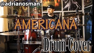 AMERICANA  The Offspring Drum Cover  ADRIAN OSMAN [upl. by Nasaj]