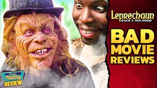 LEPRECHAUN BACK 2 THA HOOD BAD MOVIE REVIEW  Double Toasted [upl. by Chien]