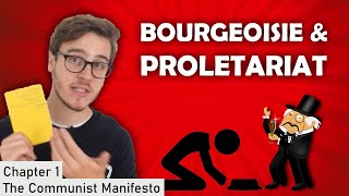 Bourgeois amp Proletariat  Chapter 1 [upl. by Aisac20]