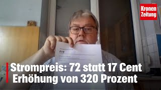 Strompreis 72 Cent statt 17 Cent  Erhöhung von 320 Prozent  kronetv NEWS [upl. by Johnath]