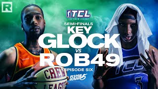 Key Glock vs Rob49 SemiFinals  The Crew League Season 5 Episode 6 [upl. by Holden101]