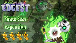 Night turbulences in an exuberant Pirate Seas key expansion  PvZ 2 Edgest [upl. by Leinaj853]