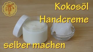 KokosölHandcreme selber machen [upl. by Yvel]