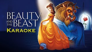 BEAUTY AND THE BEAST Karaoke [upl. by Lefty]