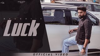 Luck Official Video  Baaghi  Jassi X  New Punjabi Song 2024  Latest Punjabi Song 2024 [upl. by Maribeth]