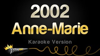 Anne Marie  2002 Karaoke Version [upl. by Jenne]