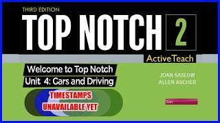 Unit 4  Top Notch 2 3rd Edition  Cars and Driving [upl. by Feodor]