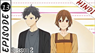 Horimiya Season 2 Episode 13 Explained in Hindi  Animerehan [upl. by Sclar]