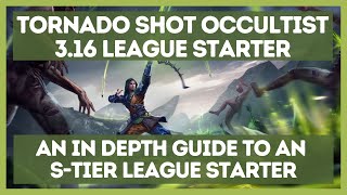 Tornado Shot Occultist 316 League Starter Guide [upl. by Greenberg562]