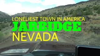 Jarbidge Nevada Most Remote Town In America [upl. by Osnofedli]