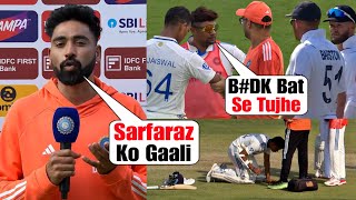 Md Siraj spunk when Jonny Bairatow fighting with Sarfaraz Khan during Yashasvi Jaiswal retired hurt [upl. by Ytsihc364]