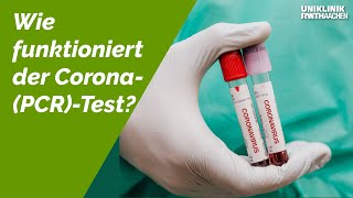 Wie funktioniert der CoronaPCRTest [upl. by Lsiel]