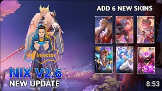 NIX Injector v26 unlock ml skins GAMEPLAY ADD 6 NEW SKINS [upl. by Pascale]