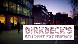 Birkbecks Student Experience [upl. by Tuinenga]