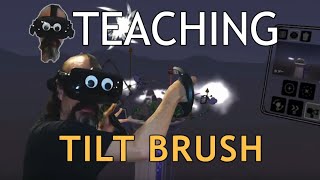 Teaching Tilt Brush Camera Paths Tool [upl. by Erinn382]