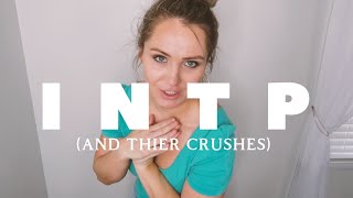 INTP CRUSH [upl. by Nolyk]