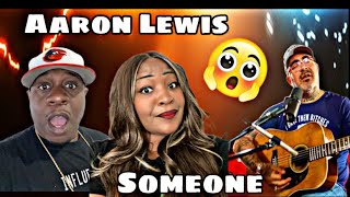 We Can Relate Aaron Lewis  Someone Reaction [upl. by Angle]