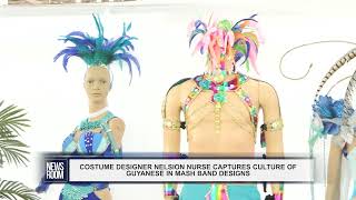 COSTUME DESIGNER NELSION NURSE CAPTURES CULTURE OF GUYANESE IN MASH BAND DESIGNS [upl. by Nivad869]