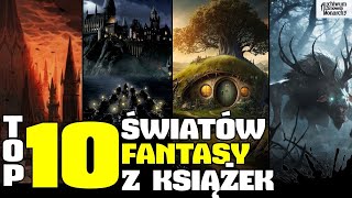 TOP 10 ŚWIATÓW FANTASY Z KSIĄŻEK [upl. by Lawtun]