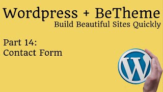 Wordpress with BeTheme  Contact Form  Part 14 [upl. by Low]